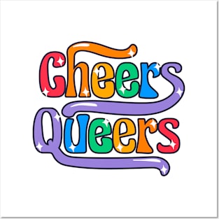 Cheers Queers // Funny Rainbow Pride LGBTQ Posters and Art